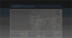 Desktop Screenshot of larkinprecision.com